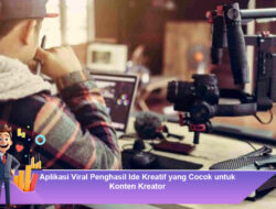 Aplikasi Viral Penghasil Ide Kreatif untuk Konten Kreator
