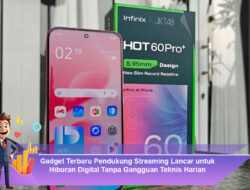 Gadget Terbaru Pendukung Streaming Lancar untuk Hiburan Digital Tanpa Gangguan Teknis Harian